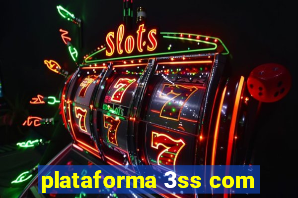 plataforma 3ss com